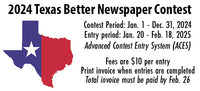 Texas Better Newspaper Contest Fee (per category entered, adjust quantity in your Shopping Cart to match the number of categories you have entered.)